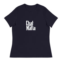 Load image into Gallery viewer, CHAT MAFIA Women's Relaxed T-Shirt